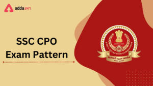 SSC CPO Exam Pattern