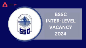 BSSC Inter Level Exam Date 2024, Exam Pattern, Hall Ticket