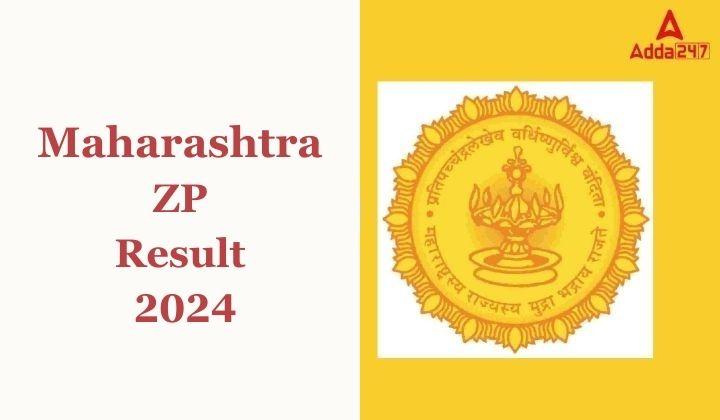 Maharashtra ZP Result 2024