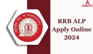 RRB ALP Apply Online 2024