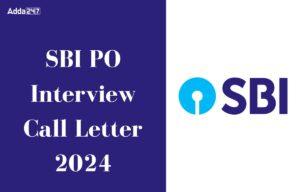 SBI PO Interview Call Letter 2024