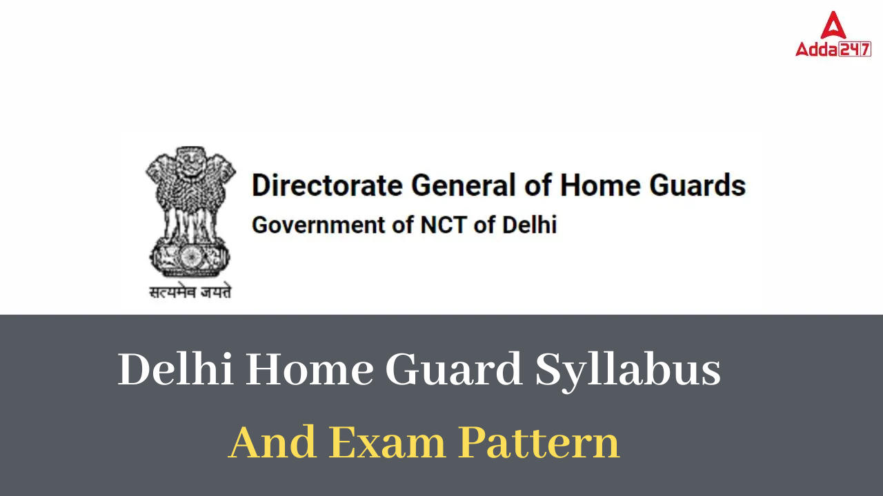 Delhi Home Guard Syllabus
