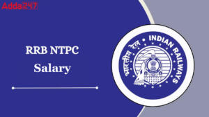 RRB NTPC Salary