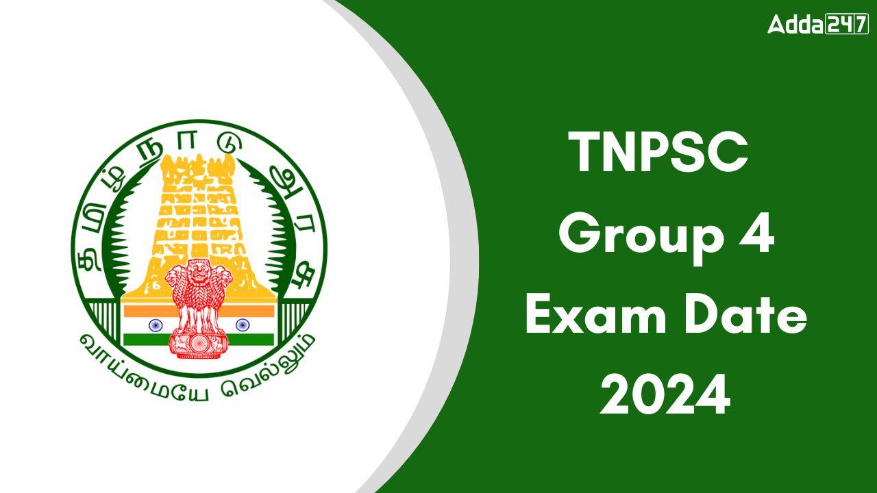TNPSC Group 4 Exam Date 2024