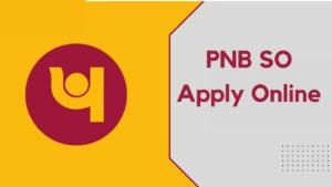 PNB SO Apply Online