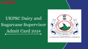 UKPSC Dairy and Sugarcane Supervisor Admit Card 2024