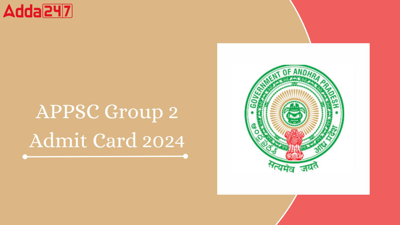 APPSC Group 2 Admit Card 2024