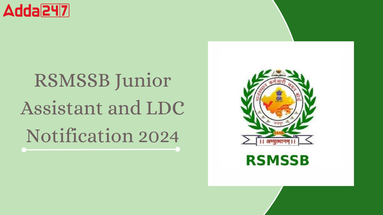 RSMSSB Junior Assistant and LDC Notification 2024
