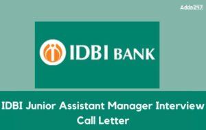 IDBI Junior Assistant Manager Interview Call Letter