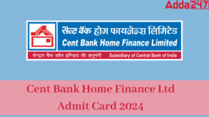 Cent Bank Home Finance Ltd Admit Card 2024