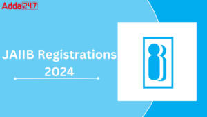 JAIIB Registration 2024