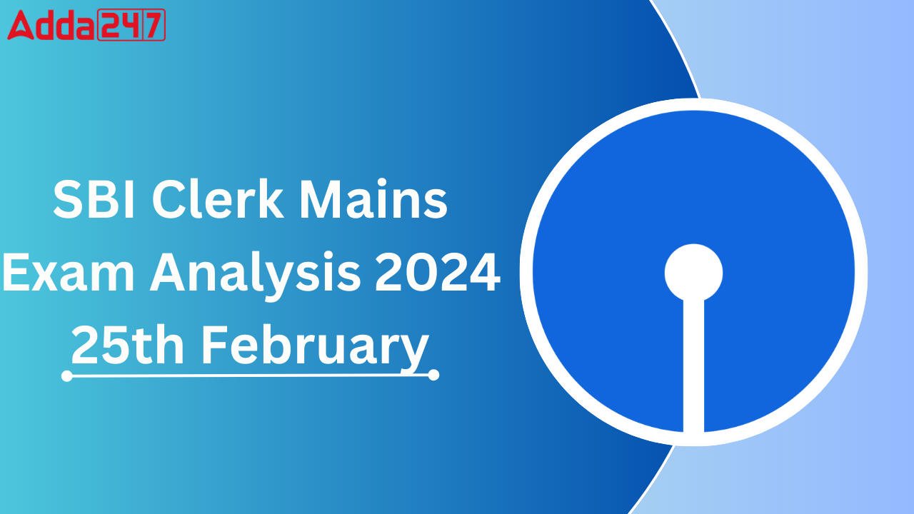 SBI Clerk Mains Exam Analysis 2024