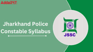 Jharkhand Police Constable Syllabus