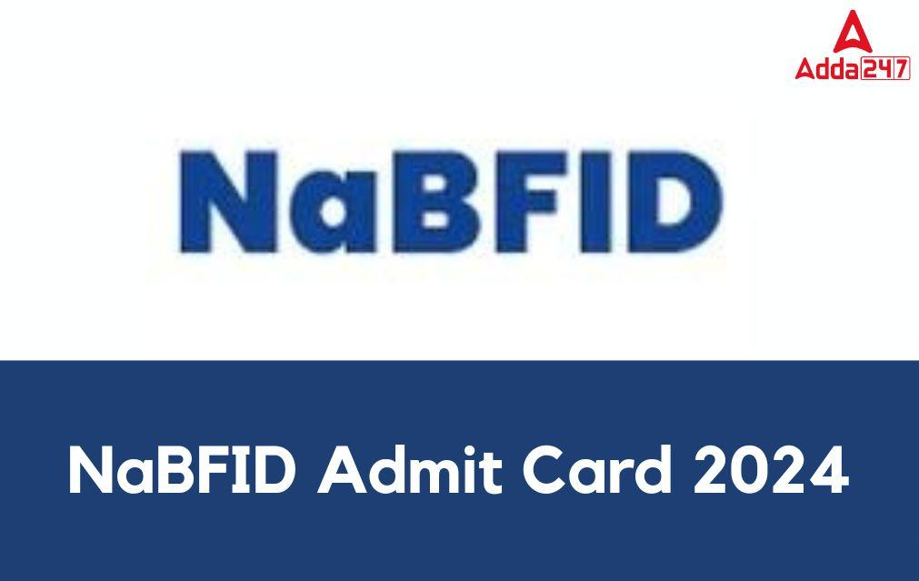 NaBFID Admit Card 2024