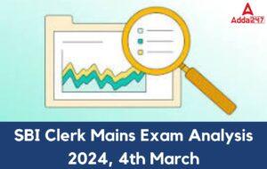 SBI Clerk Mains Exam Analysis 2024, 4th March