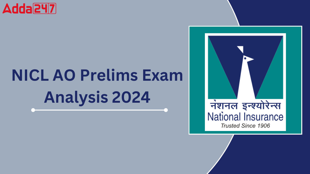 NICL AO Prelims Exam Analysis 2024