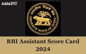 RBI Assistant Score Card 2024
