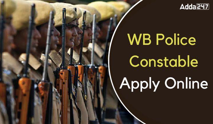 WBP Constable Apply Online
