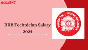 RRB Technician Salary 2024