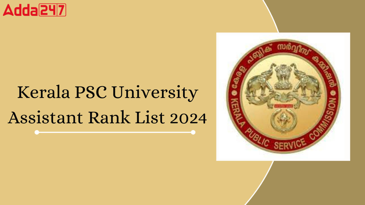 Kerala PSC University Assistant Rank List 2024