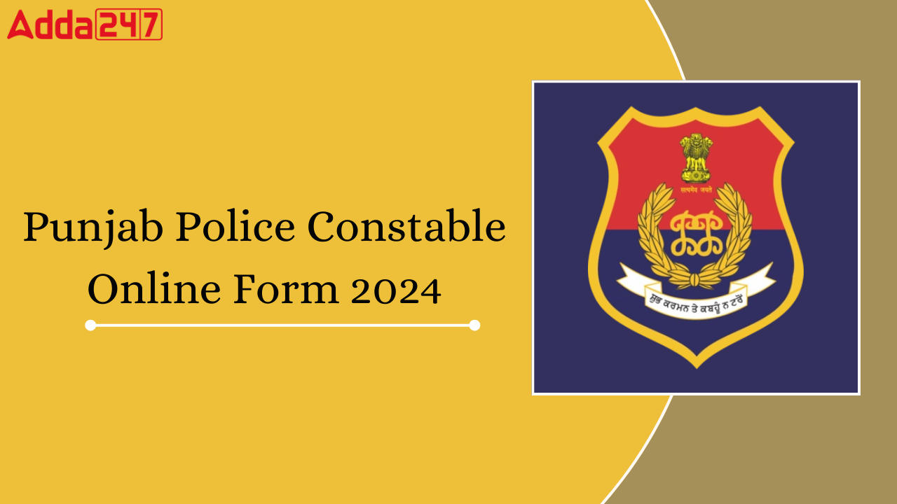 Punjab Police Constable Online Form 2024