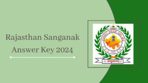Rajasthan Sanganak Answer Key 2024