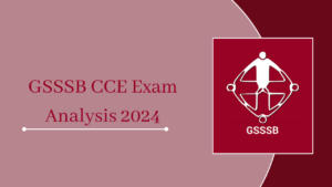 GSSSB CCE Exam Analysis 2024