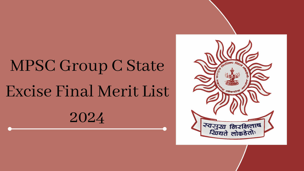MPSC Group C State Excise Final Merit List 2024