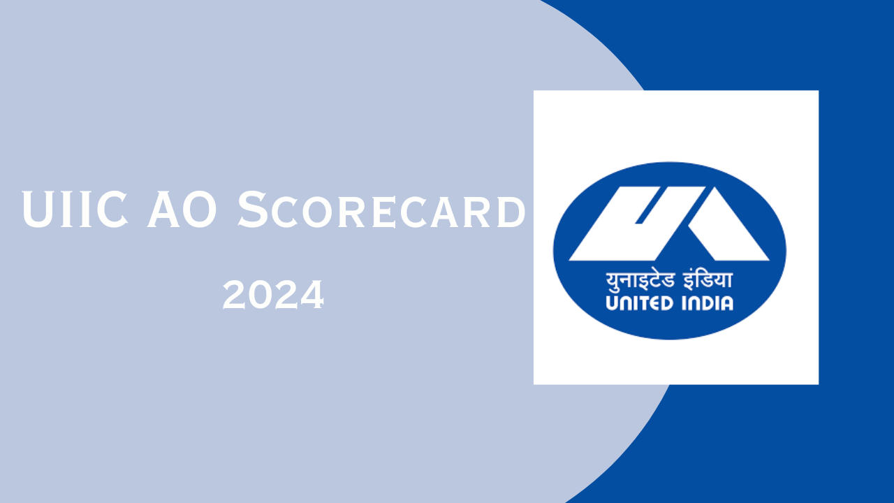 UIIC AO Scorecard 2024