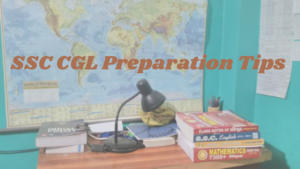 SSC CGL Preparation Tips