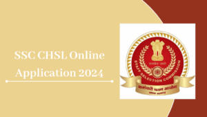 SSC CHSL Online Application 2024
