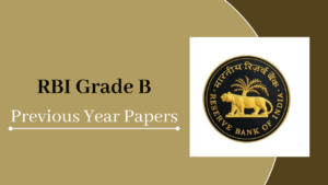 RBI Grade B Previous Year Papers