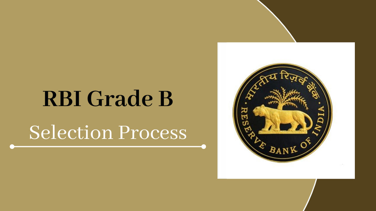 RBI Grade B Selection Process