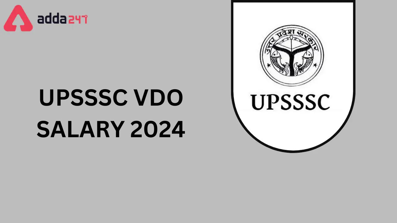 UPSSSC VDO SALARY 2024