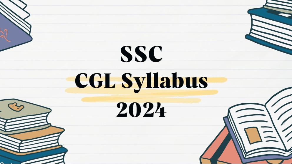 ssc cgl syllabus 2024