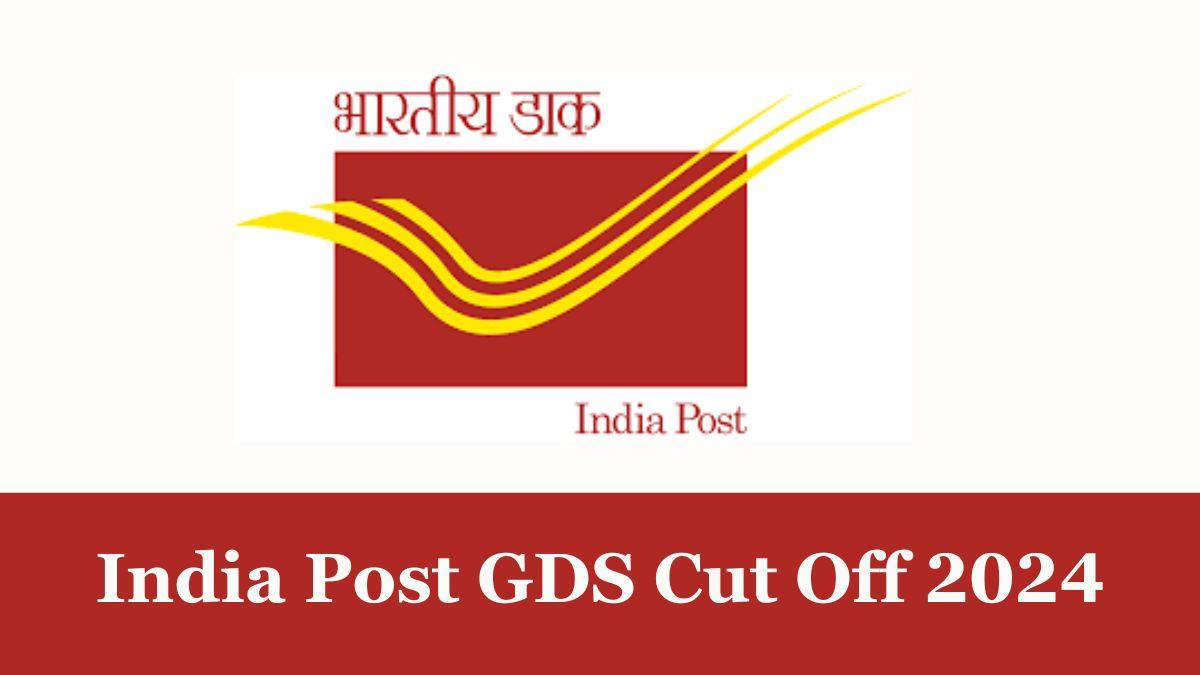 India Post GDS Cut Off 2024