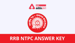 RRB NTPC Answer Key Out: Download RRB NTPC Answer Key