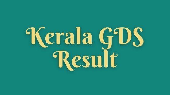 Kerala Gramin Dak Sevak (GDS) Result 2021 Out