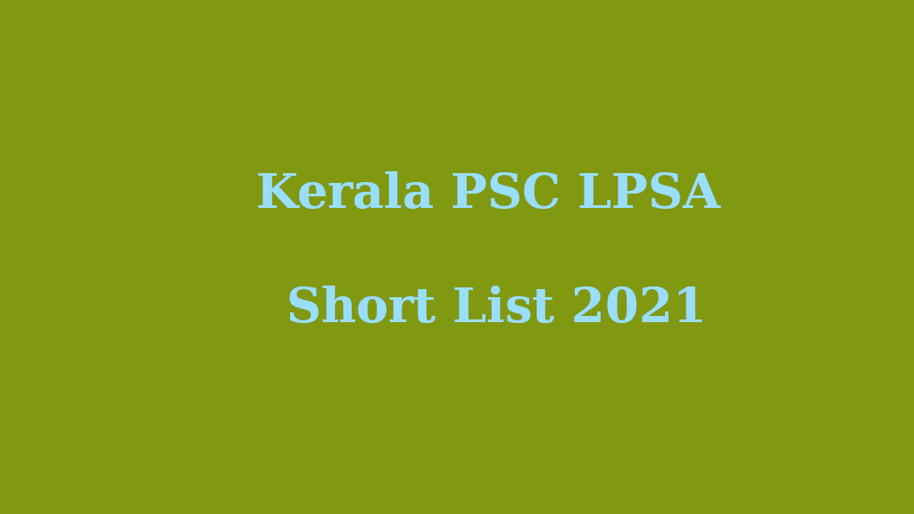 Kerala PSC LPSA Short List 2021