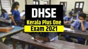 Kerala Plus One Exam 2021.