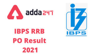 IBPS RRB PO Result 2021
