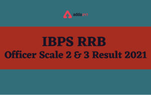 IBPS RRB Officer Scale 2 & 3 Result