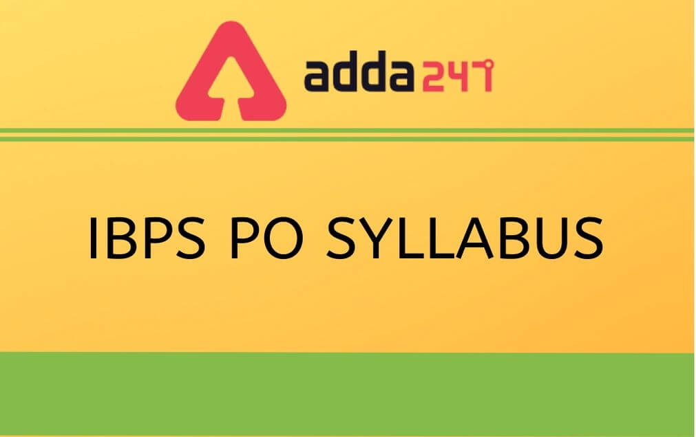 IBPS PO Syllabus 2021
