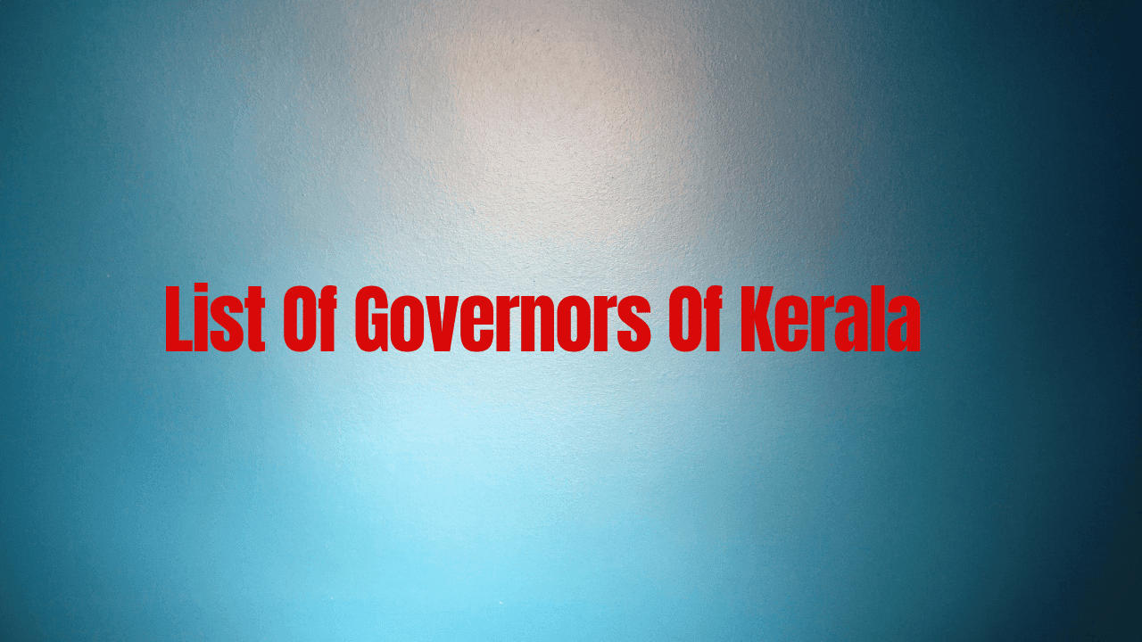List of Governors of Kerala