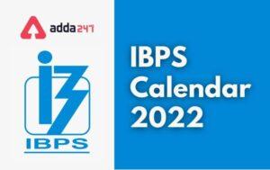 IBPS Calendar 2022 Out, Check Circulated Schedule