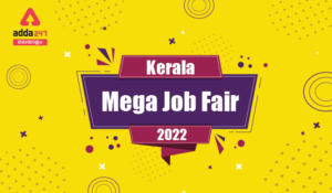 Mega Job Fair Thiruvananthapuram 2022
