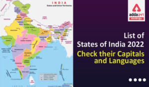 List of States of India 2022, Check their Capitals and Languages