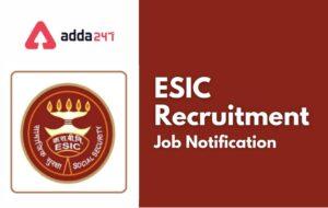 ESIC Recruitment 2022, Apply Online For 3882 UDC, MTS & Steno Posts