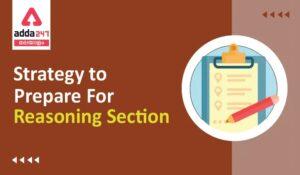 Strateg to Prepare for Resoning Section for Kerala High Court Assistant Exam 2022