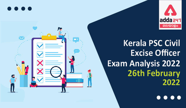 Kerala PSC Civil Excise Officer Exam Analysis 2022